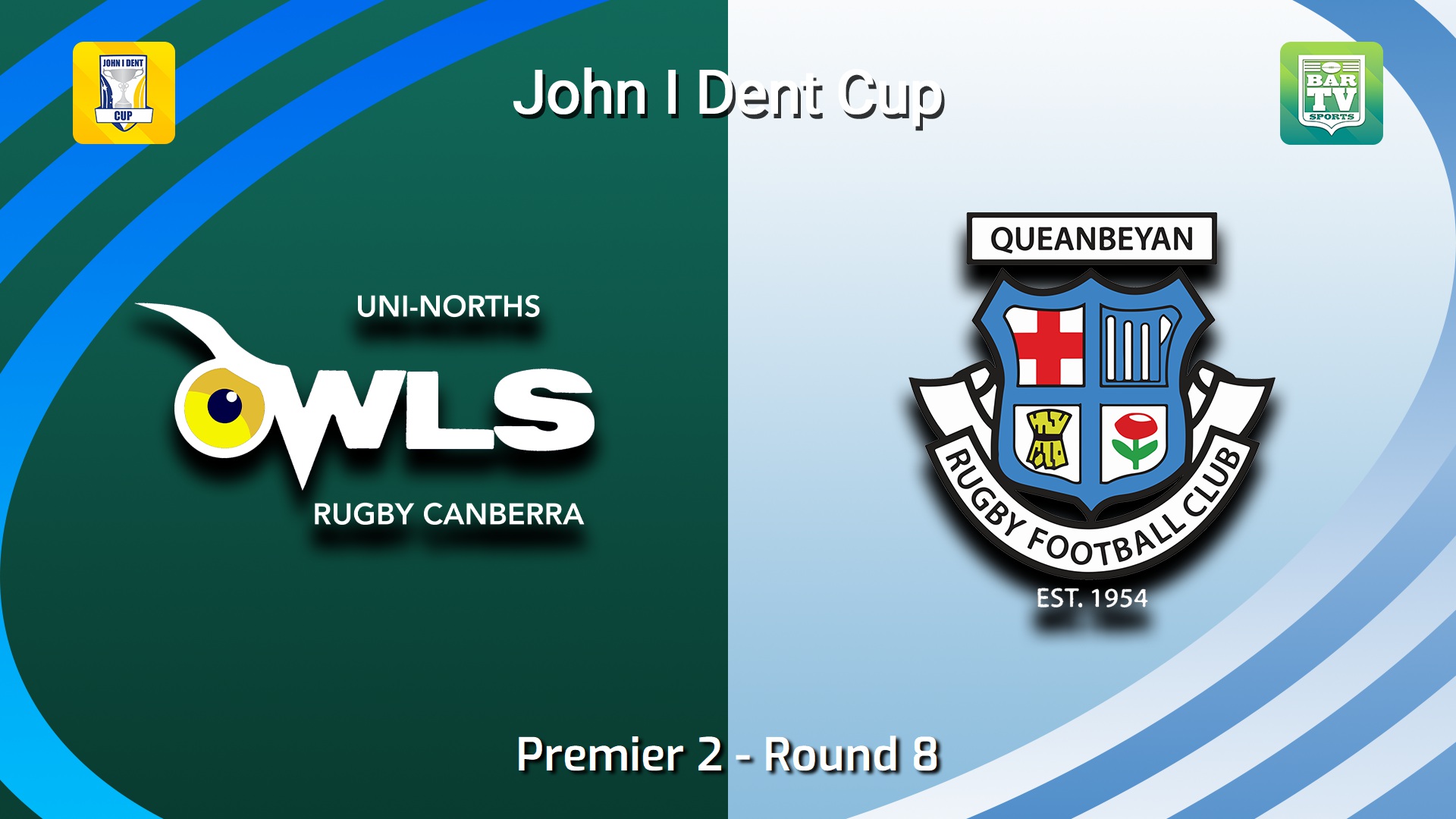 260530-video-John I Dent (ACT) Round 8 - Premier 2 - UNI-North Owls v Queanbeyan Whites Slate Image