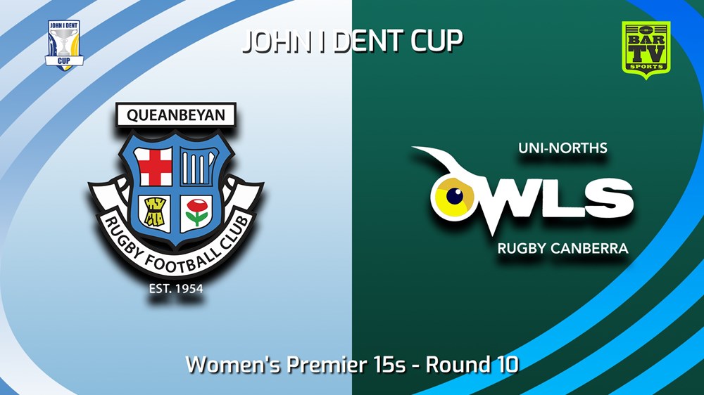 240622-video-John I Dent (ACT) Round 10 - Women's Premier 15s - Queanbeyan Whites v UNI-North Owls Slate Image