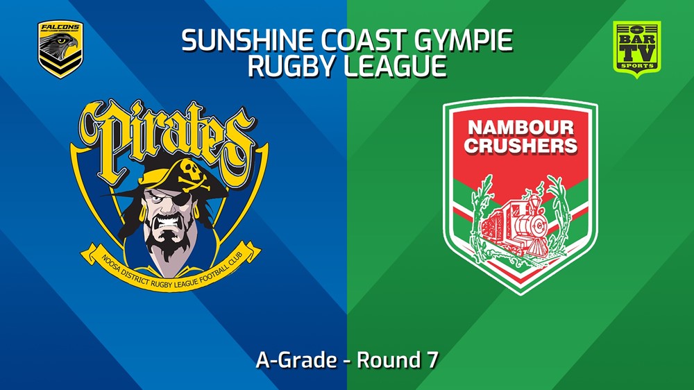 240526-video-Sunshine Coast RL Round 7 - A-Grade - Noosa Pirates v Nambour Crushers Slate Image