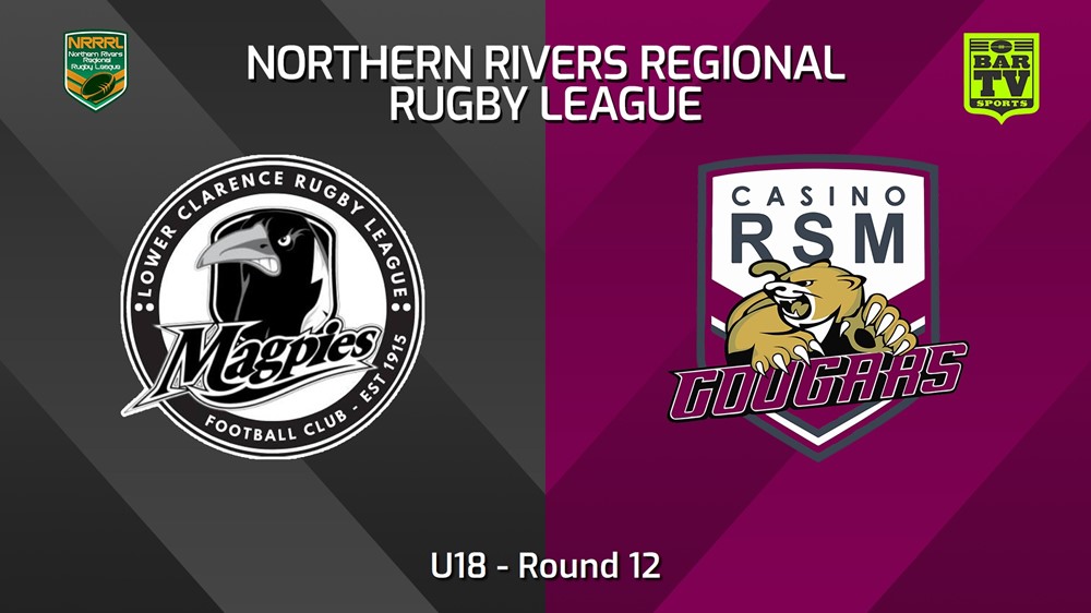 240630-video-Northern Rivers Round 12 - U18 - Lower Clarence Magpies v Casino RSM Cougars Slate Image