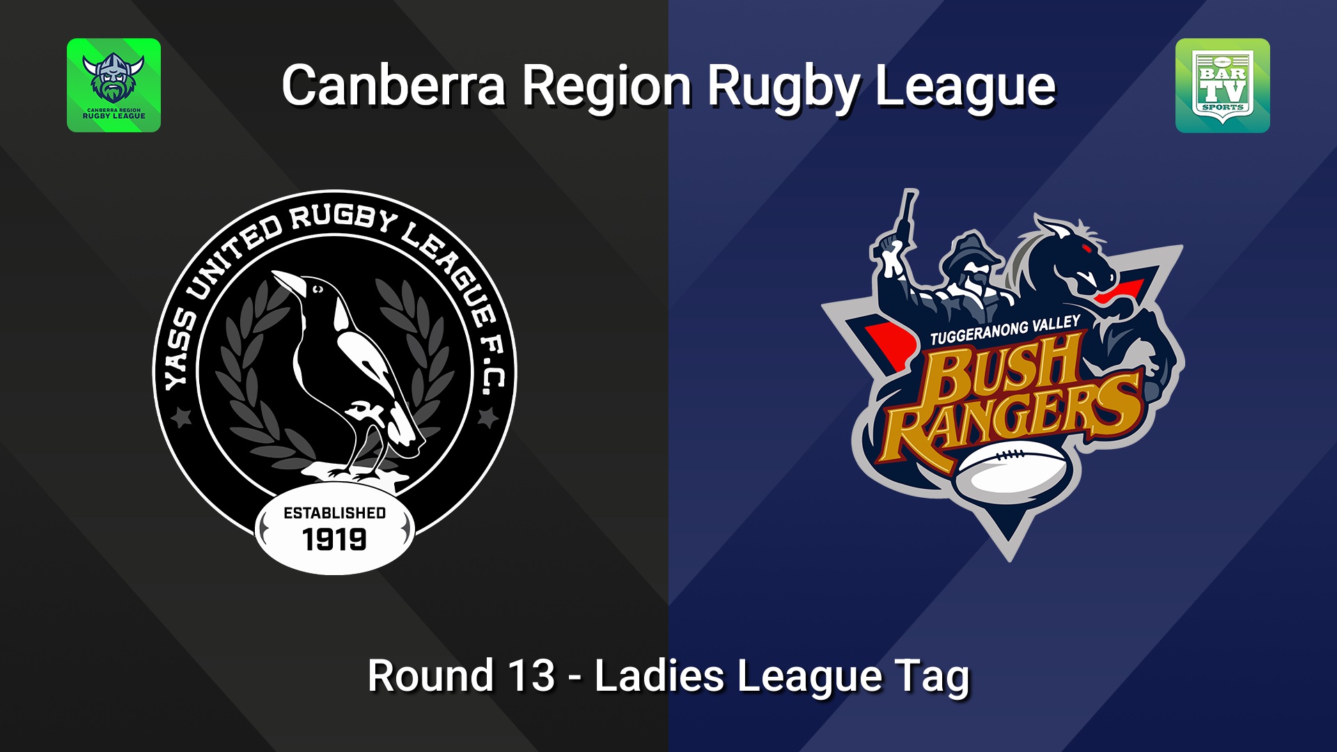 260718-video-Canberra Round 13 - Ladies League Tag - Yass Magpies v Tuggeranong Bushrangers Slate Image