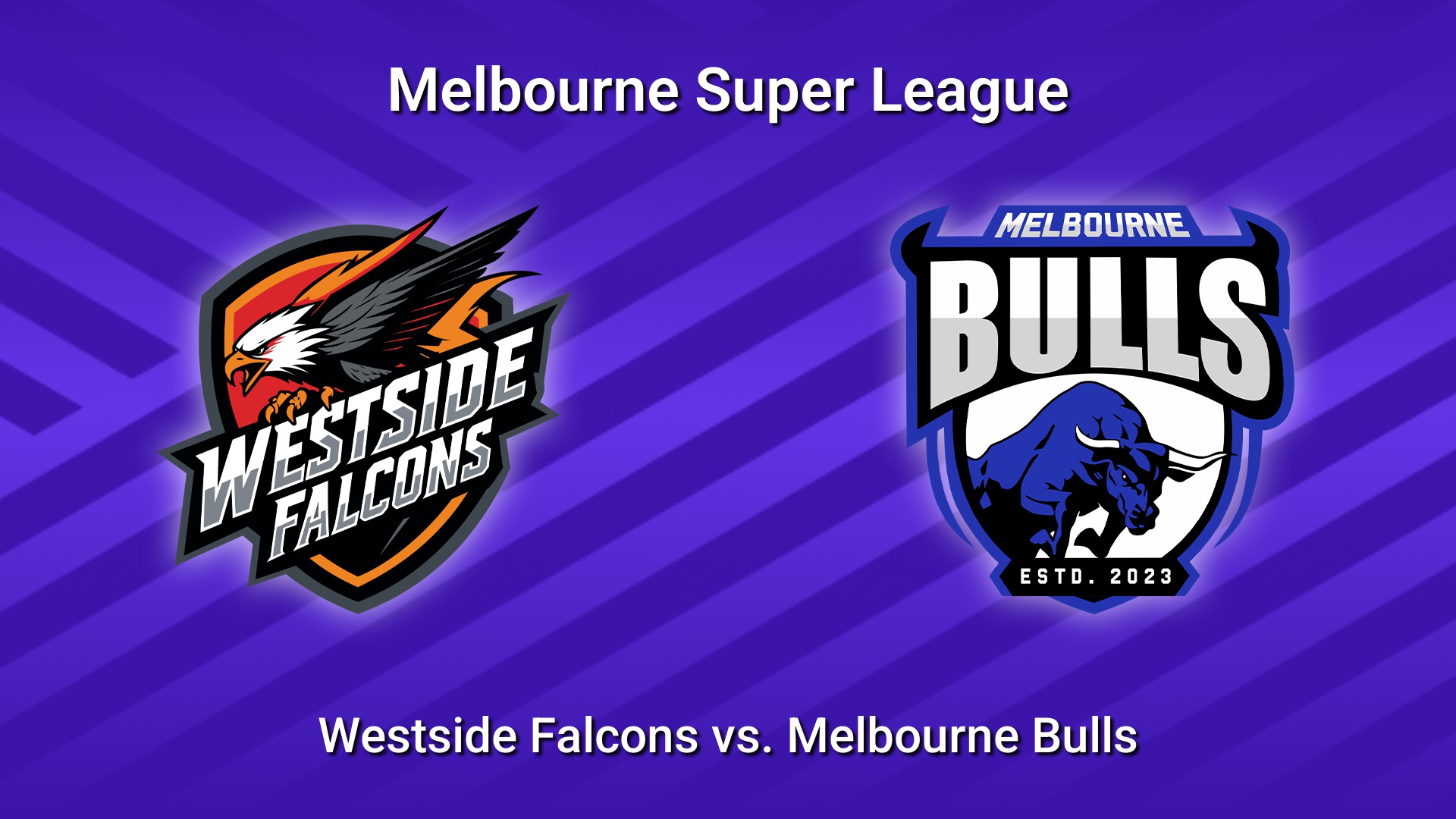 251215-video-Melbourne Super League League Matches - Westside Falcons v Melbourne Bulls Slate Image