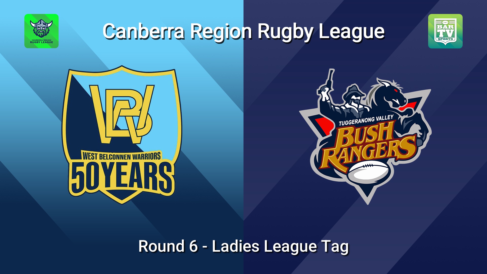 260523-video-Canberra Round 6 - Ladies League Tag - West Belconnen Warriors v Tuggeranong Bushrangers Slate Image
