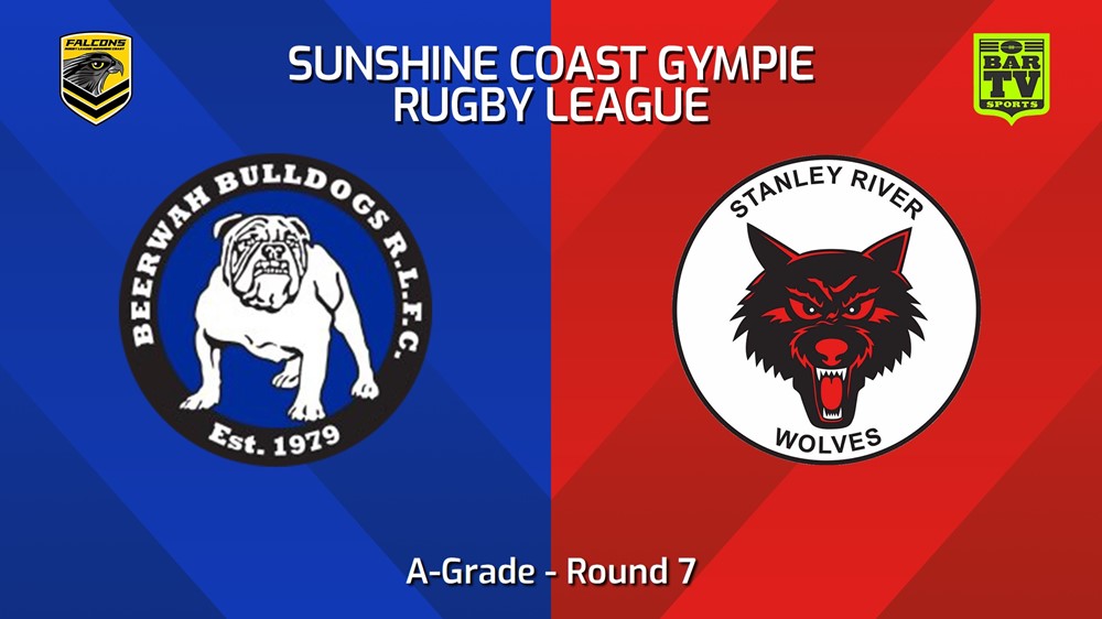 240525-video-Sunshine Coast RL Round 7 - A-Grade - Beerwah Bulldogs v Stanley River Wolves Slate Image