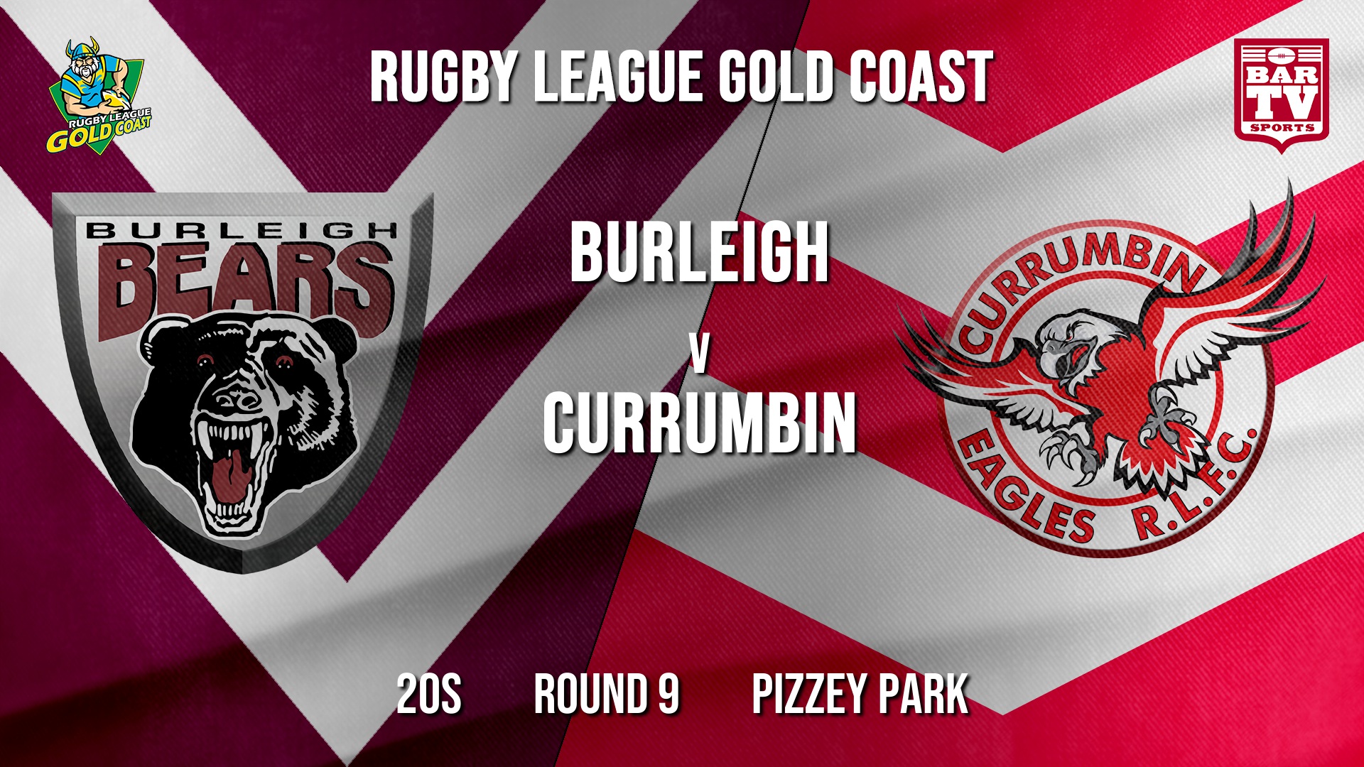 RLGC Round 9 - 20s - Burleigh Bears v Currumbin Eagles Slate Image