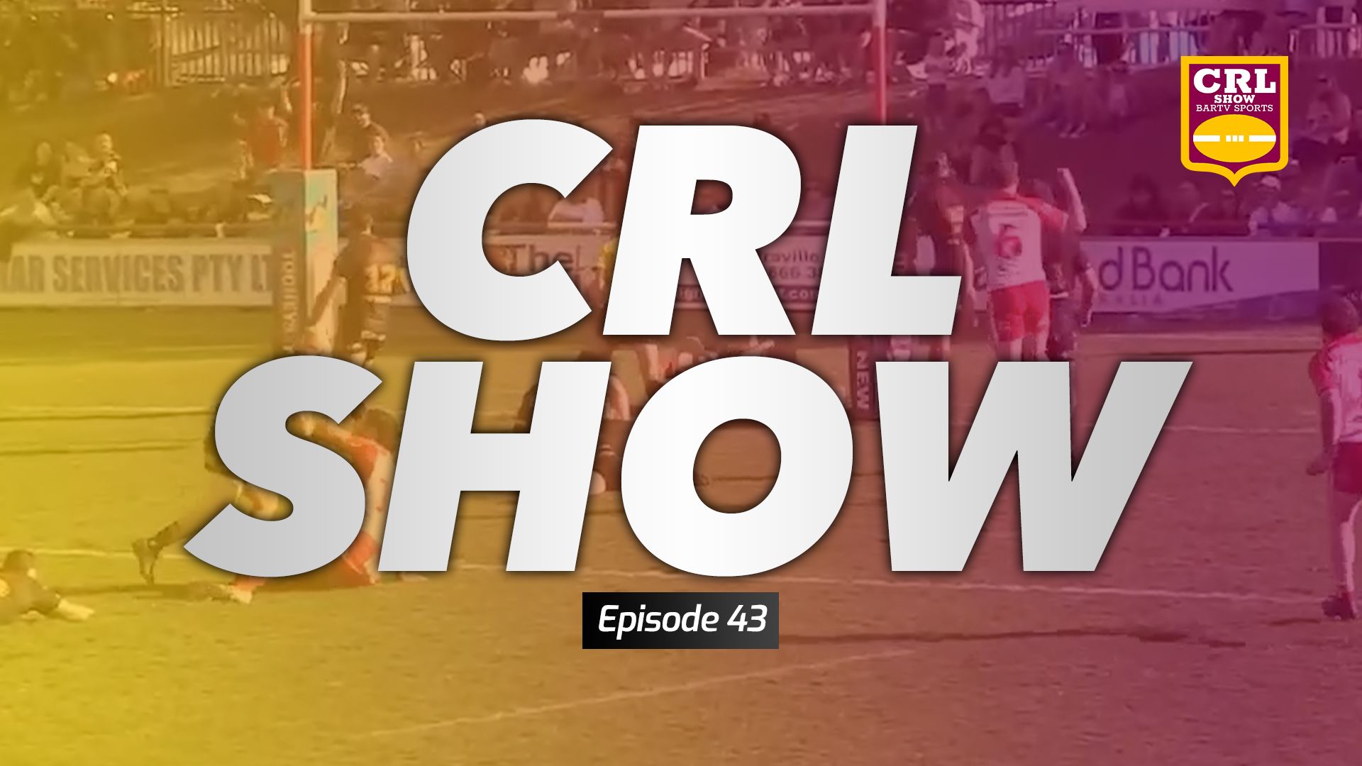 CRL Show - Episode 43 Article Image