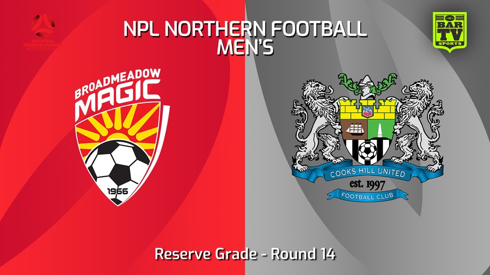 240531-video-NNSW NPLM Res Round 14 - Broadmeadow Magic Res v Cooks Hill United FC Res Slate Image