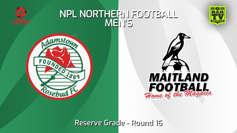 240622-video-NNSW NPLM Res Round 16 - Adamstown Rosebud FC Res v Maitland FC Res Slate Image