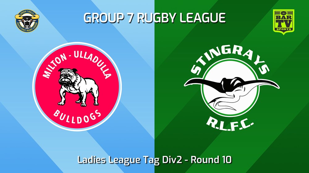 240615-video-South Coast Round 10 - Ladies League Tag Div2 - Milton-Ulladulla Bulldogs v Stingrays of Shellharbour Minigame Slate Image