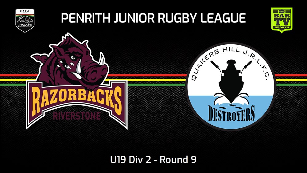 240616-video-Penrith & District Junior Rugby League Round 9 - U19 Div 2 - Riverstone Razorbacks v Quakers Hill Destroyers Slate Image