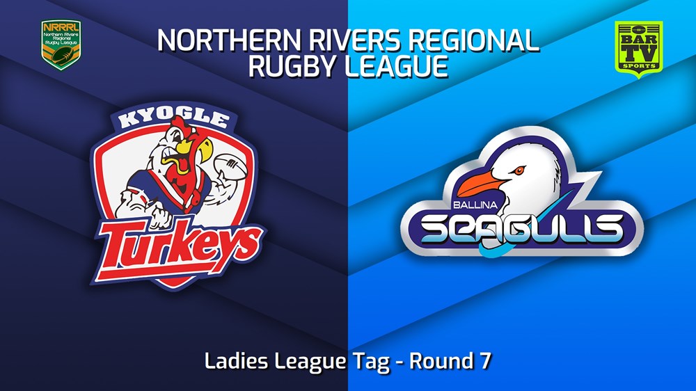 230528-Northern Rivers Round 7 - Ladies League Tag - Kyogle Turkeys v Ballina Seagulls Slate Image