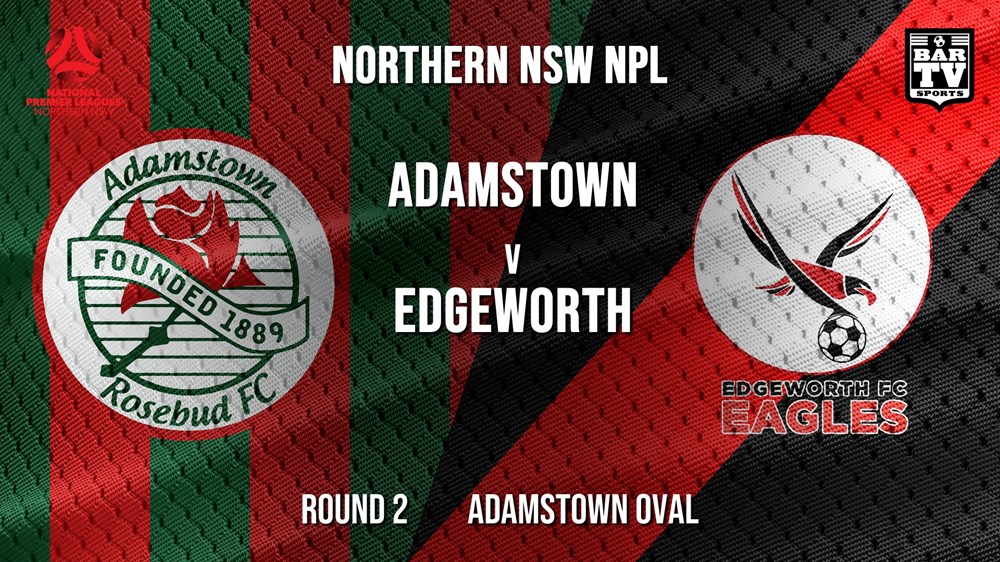 NPL - NNSW Round 2  - Adamstown Rosebud FC v Edgeworth Eagles FC Slate Image