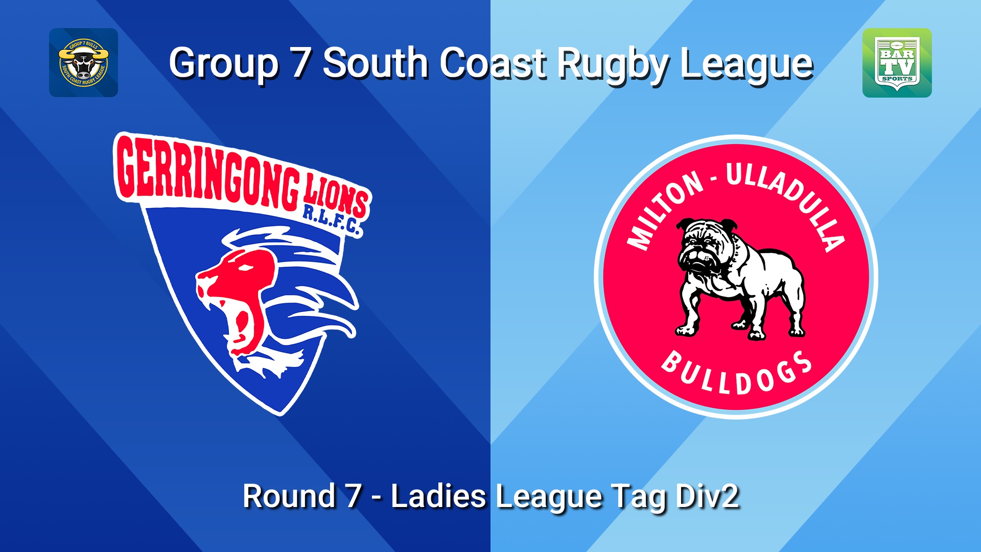260530-video-South Coast Round 7 - Ladies League Tag Div2 - Gerringong v Milton-Ulladulla Bulldogs Slate Image
