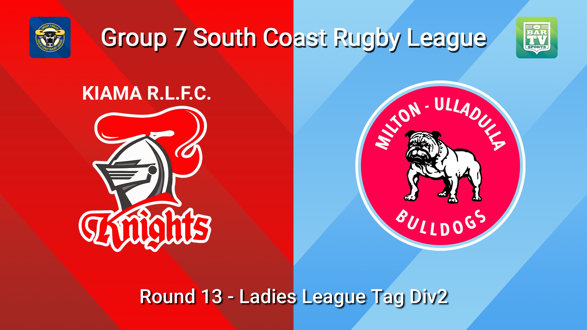 260726-video-South Coast Round 13 - Ladies League Tag Div2 - Kiama Knights v Milton-Ulladulla Bulldogs Slate Image
