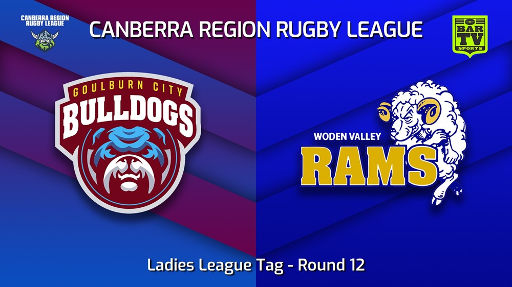 230708-Canberra Round 12 - Ladies League Tag - Goulburn City Bulldogs v Woden Valley Rams Slate Image