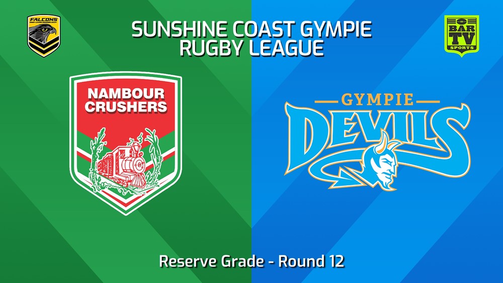 240630-video-Sunshine Coast RL Round 12 - Reserve Grade - Nambour Crushers v Gympie Devils Slate Image