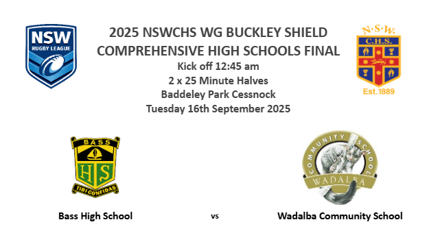 250916-video-NSW Combined High Schools Rugby League Final - 2025 NSWCHS WG BUCKLEY SHIELD  COMPREHENSIVE HIGH SCHOOLS FINAL - Bass High School v Wadalba Community School Minigame Slate Image