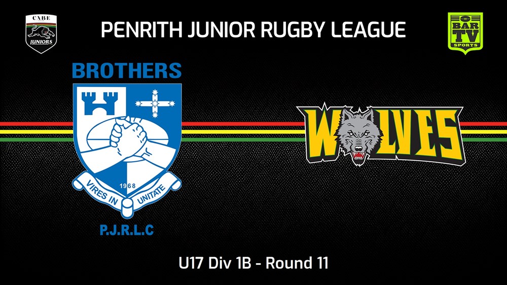 240630-video-Penrith & District Junior Rugby League Round 11 - U17 Div 1B - Brothers v Windsor Wolves Slate Image