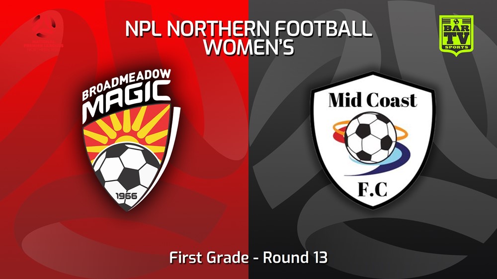220625-NNSW NPLW Round 13 - Broadmeadow Magic FC W v Mid Coast FC W Slate Image