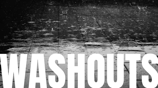 Washouts August 2-3 Article Image