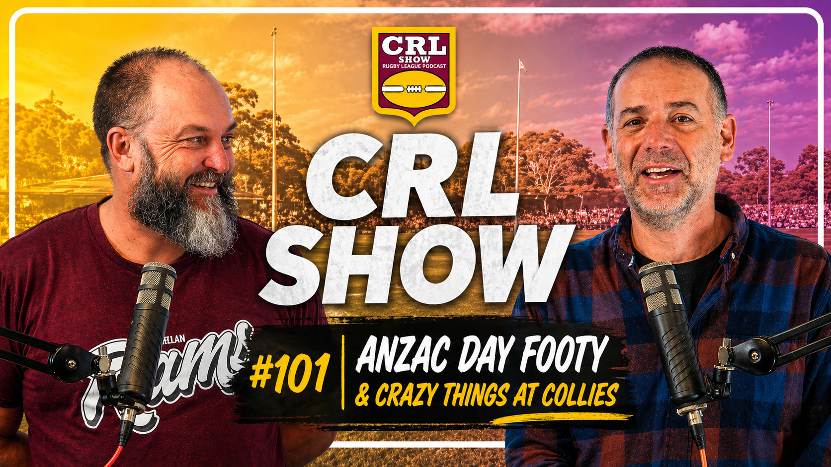 CRL Show #101 - ANZAC Day footy & crazy things at Collies Article Image