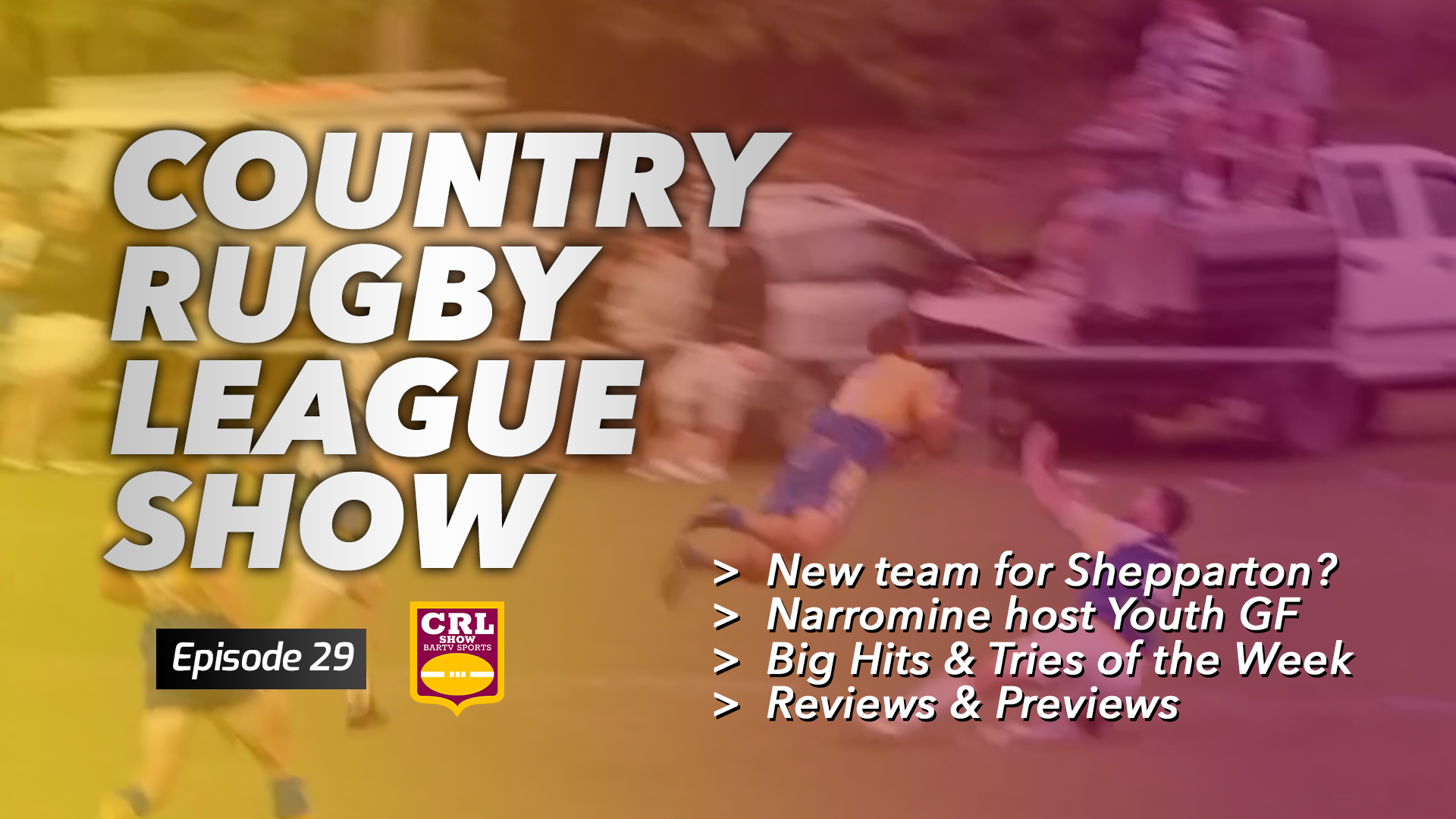 Country Rugby League Show - Episode 29 Article Image