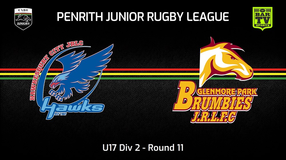 240629-video-Penrith & District Junior Rugby League Round 11 - U17 Div 2 - Hawkesbury City v Glenmore Park Brumbies Slate Image