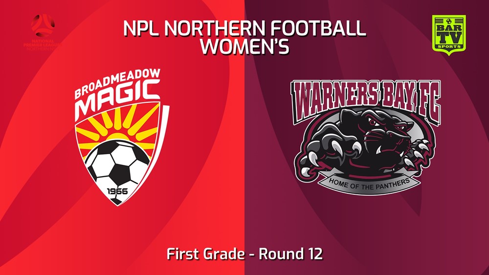 240526-video-NNSW NPLW Round 12 - Broadmeadow Magic FC W v Warners Bay FC W Slate Image