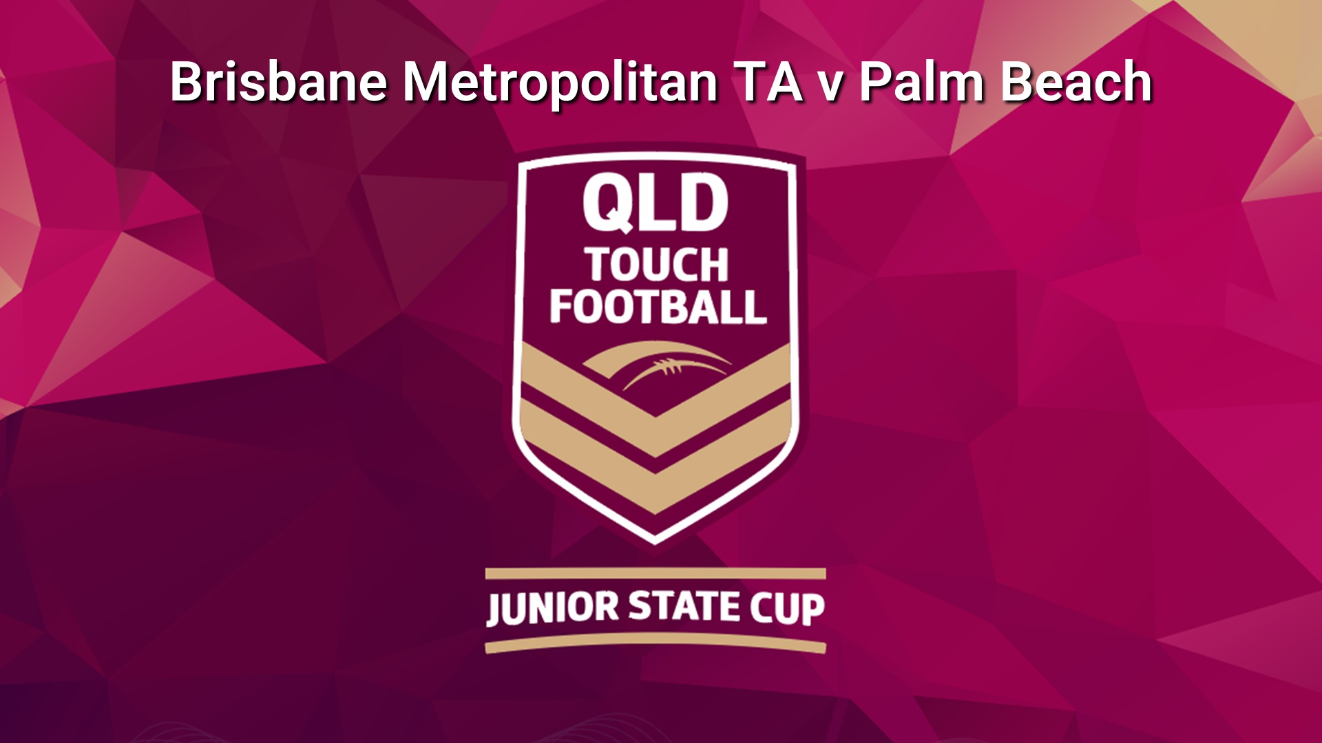 260711-video-QLD Junior State Cup Grand Final - U12 Boys - Championship - Brisbane Metropolitan TA v Palm Beach Slate Image