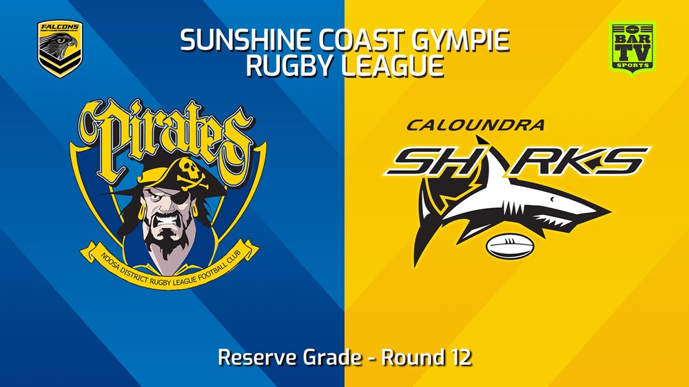 240629-video-Sunshine Coast RL Round 12 - Reserve Grade - Noosa Pirates v Caloundra Sharks Slate Image