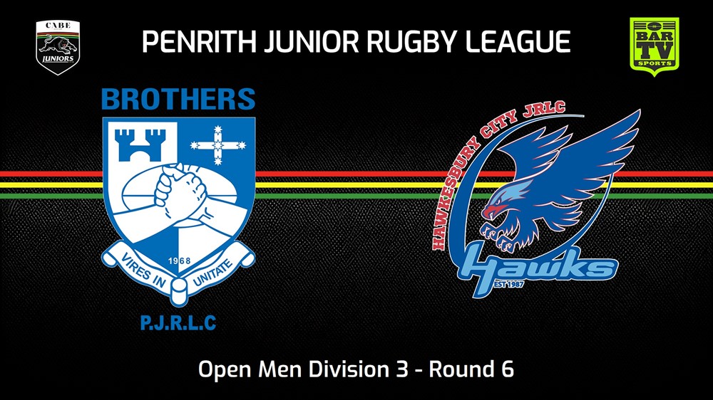 240519-video-Penrith & District Junior Rugby League Round 6 - Open Men Division 3 - Brothers v Hawkesbury City Slate Image