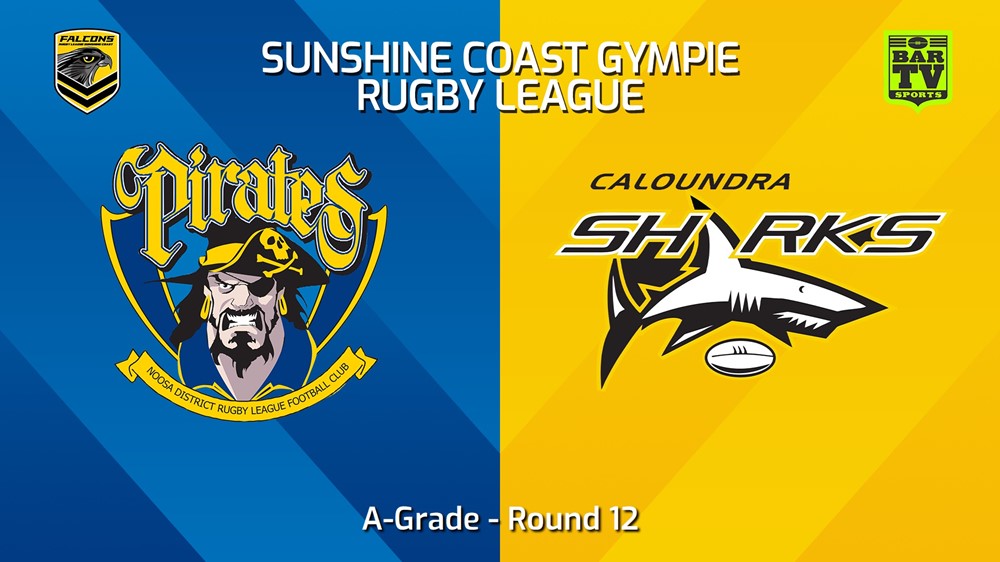 240629-video-Sunshine Coast RL Round 12 - A-Grade - Noosa Pirates v Caloundra Sharks Slate Image