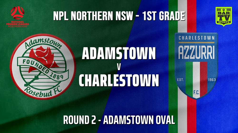 NPL - NNSW Round 2 - Adamstown Rosebud FC v Charlestown Azzurri Slate Image